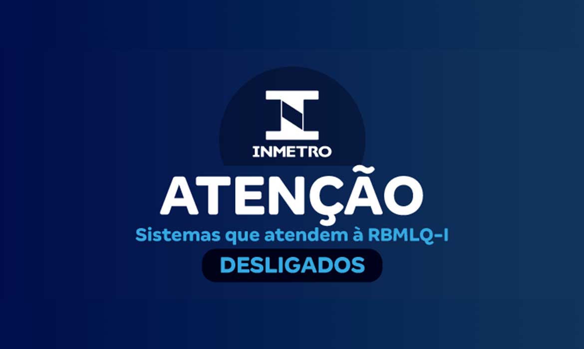 Sistemas que atendem à Rede Brasileira de Metrologia Legal e Qualidade